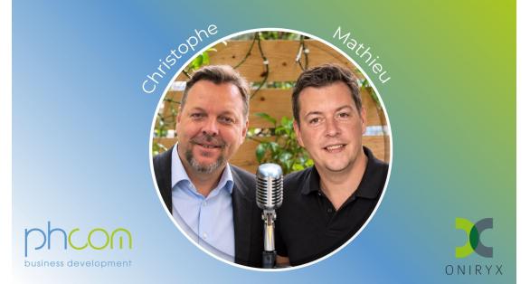 #013 / 2 � Les voix de nos clients - Prospection B2B, Oniryx partage son exp�rience avec PHCom